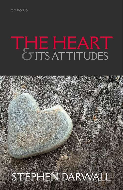 Book cover of The Heart and its Attitudes