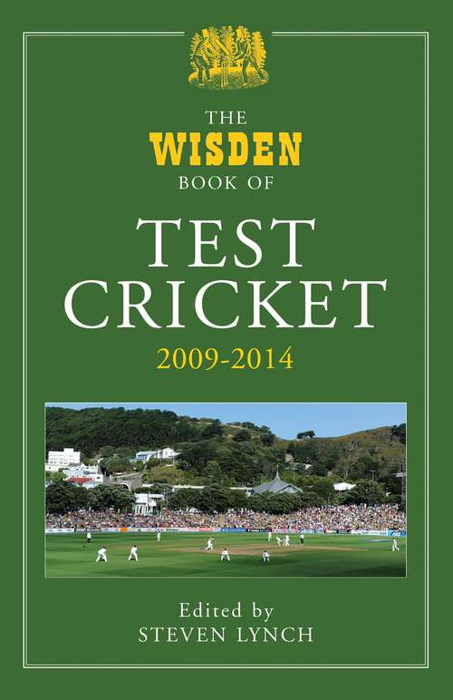 Book cover of The Wisden Book of Test Cricket 2009 - 2014