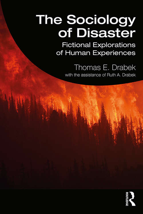 Book cover of The Sociology of Disaster: Fictional Explorations of Human Experiences