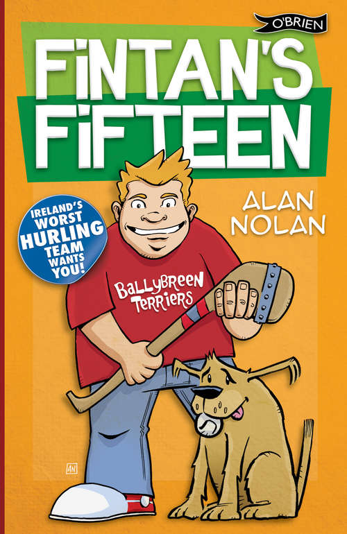 Book cover of Fintan's Fifteen: Ireland's Worst Hurling Team Wants You!