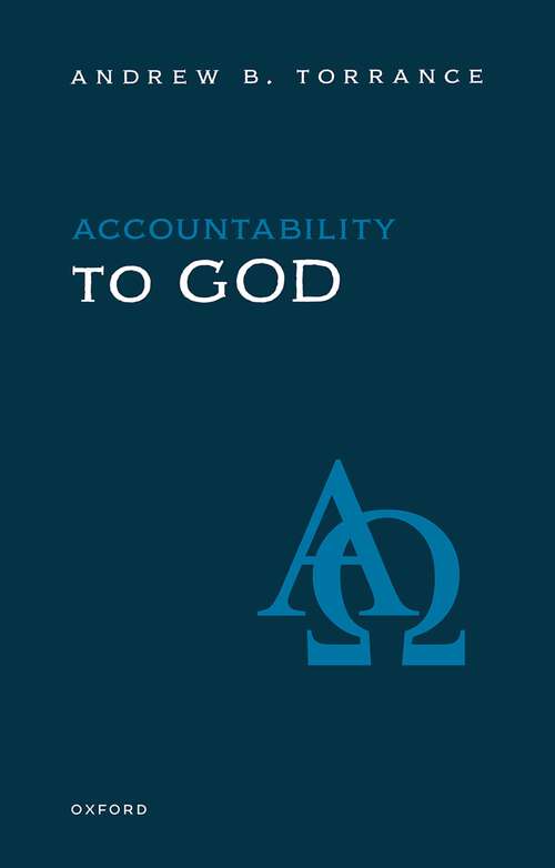 Book cover of Accountability to God (Oxford Studies in Analytic Theology)