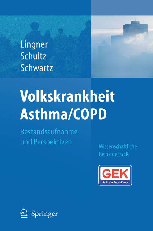 Book cover of Volkskrankheit Asthma/COPD: Bestandsaufnahme und Perspektiven (2007)