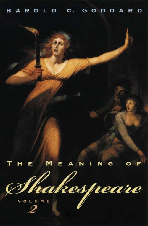 Book cover of The Meaning of Shakespeare, Volume 2
