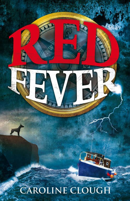 Book cover of Red Fever: Red Fever, Black Tide And Silver Storm (Red Fever #1)