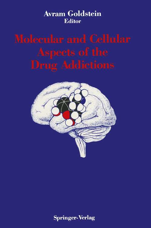 Book cover of Molecular and Cellular Aspects of the Drug Addictions (1989)