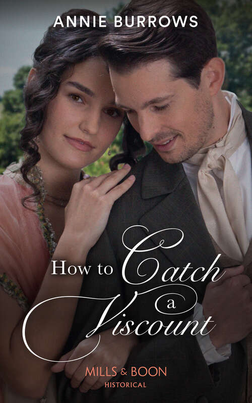 Book cover of How To Catch A Viscount (ePub edition) (The Patterdale Siblings #1)