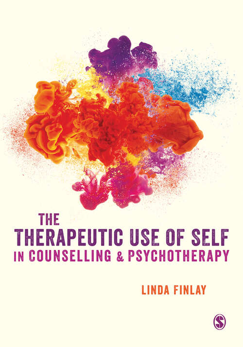 Book cover of The Therapeutic Use of Self in Counselling and Psychotherapy