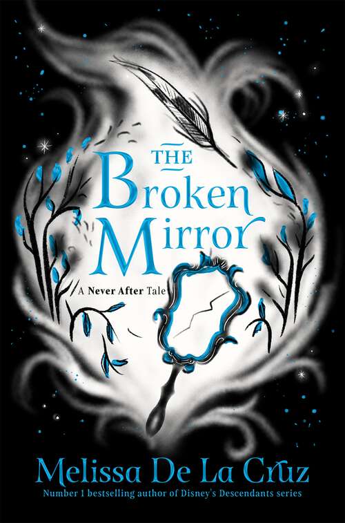 Book cover of The Broken Mirror (Never After #3)