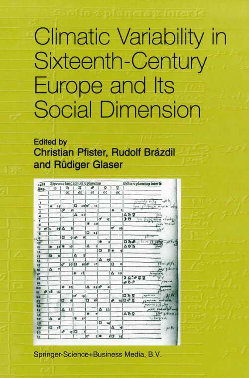 Book cover of Climatic Variability in Sixteenth-Century Europe and Its Social Dimension (1999)