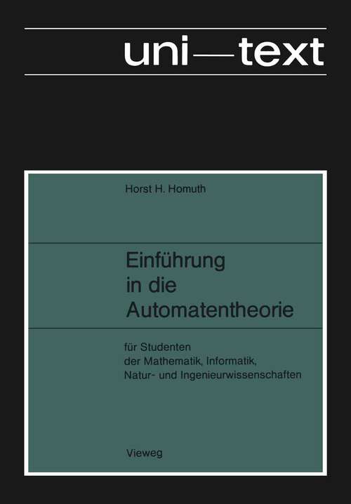Book cover of Einführung in die Automatentheorie: Für Studenten der Mathematik, Informatik, Natur- und Ingenieurwissenschaften (1977)