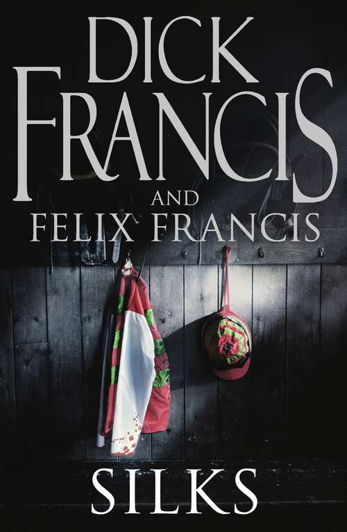Book cover of Silks (Francis Thriller #42)