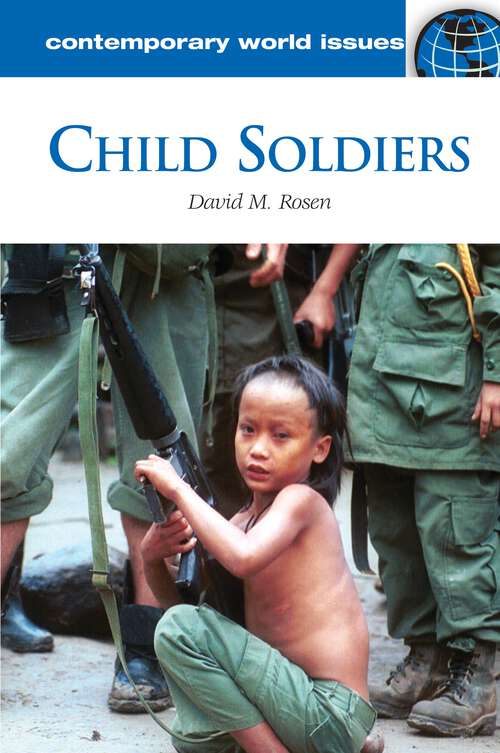 Book cover of Child Soldiers: A Reference Handbook (Contemporary World Issues)