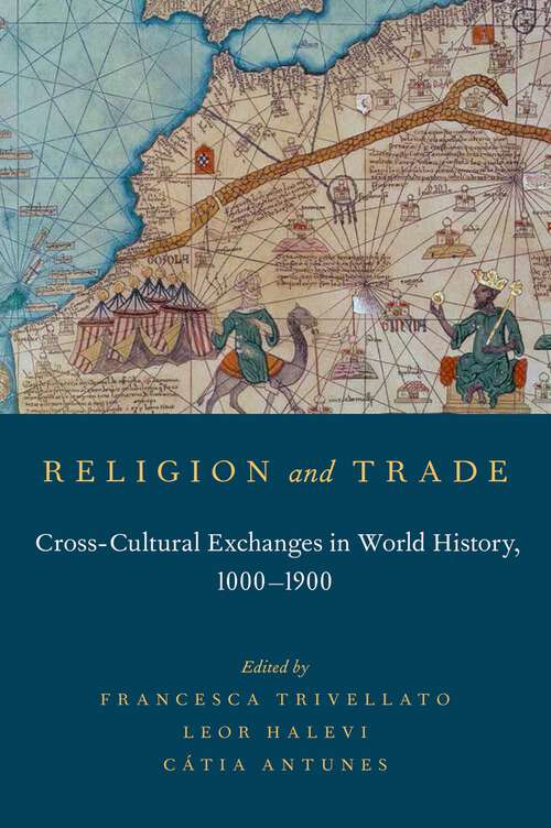 Book cover of Religion and Trade: Cross-Cultural Exchanges in World History, 1000-1900