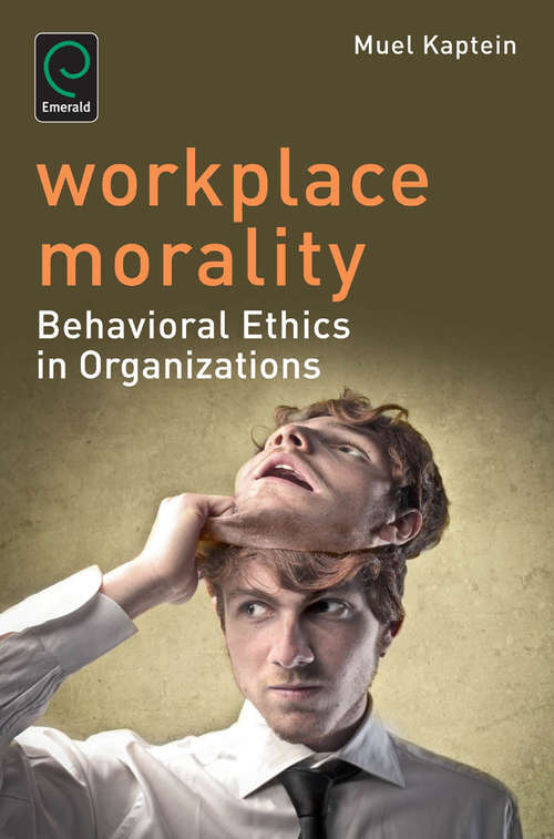 Book cover of Workplace Morality: Behavioral Ethics in Organizations (0)