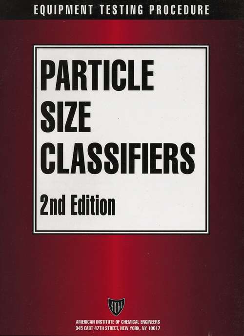Book cover of AIChE Equipment Testing Procedure - Particle Size Classifiers (2)