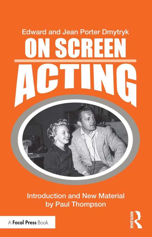 Book cover of On Screen Acting: An Introduction to the Art of Acting for the Screen (Edward Dmytryk: On Filmmaking)