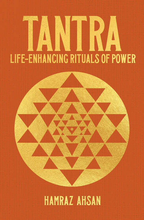 Book cover of Tantra: Life-Enhancing Rituals of Power (Arcturus Hidden Knowledge)