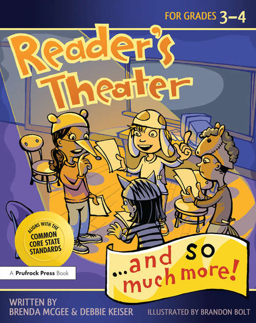 Book cover of Reader's Theater...and So Much More!: Grades 3-4