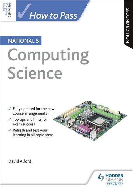 Book cover of How to Pass National 5 Computing Science: Second Edition