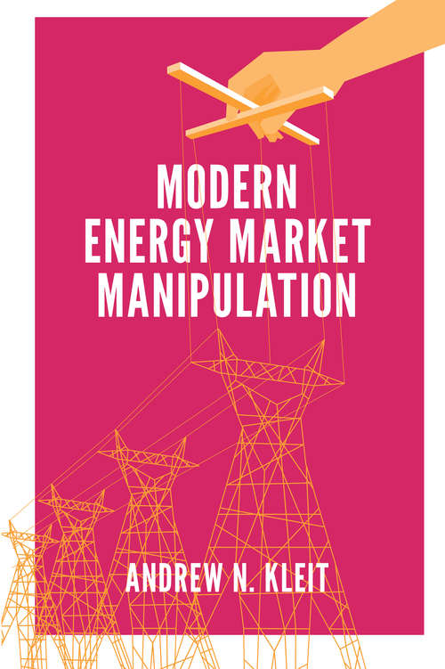 Book cover of Modern Energy Market Manipulation