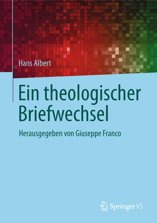 Book cover of Ein theologischer Briefwechsel: Herausgegeben von Giuseppe Franco (1. Aufl. 2019)