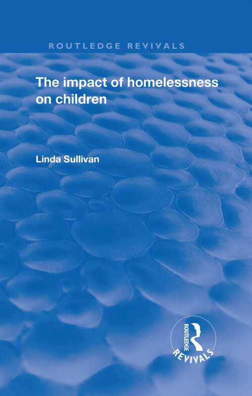 Book cover of The Impact of Homelessness on Children