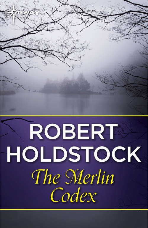 Book cover of The Merlin Codex: Book 2 Of The Merlin Codex (The\merlin Codex Ser.: Bk. 2)