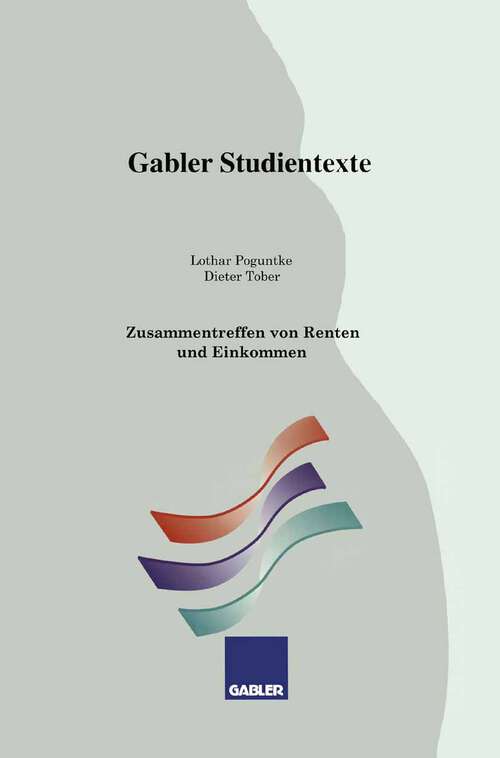 Book cover of Zusammentreffen von Renten und Einkommen (1993) (Gabler-Studientexte)