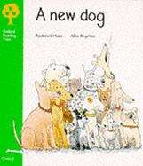 Book cover of Oxford Reading Tree, Stage 2, Storybooks: A New Dog (PDF)