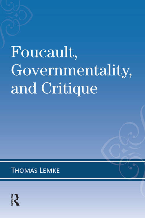 Book cover of Foucault, Governmentality, and Critique