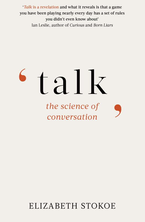 Book cover of Talk: The Science of Conversation