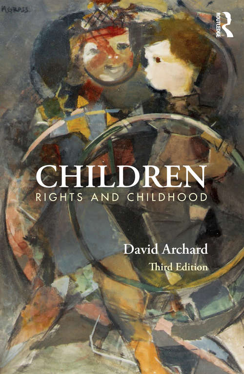Book cover of Children: Rights and Childhood (3)