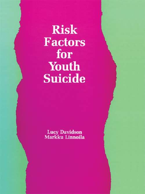 Book cover of Risk Factors for Youth Suicide (Death Education, Aging and Health Care)
