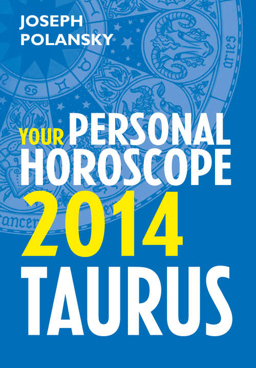Book cover of Taurus 2014: Your Personal Horoscope (ePub edition)