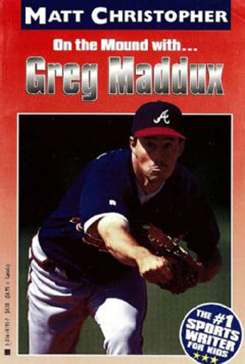 Book cover of Greg Maddux: On the Mound with...