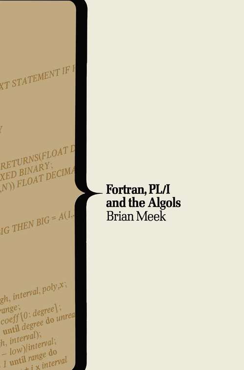 Book cover of Fortran, P. L./1 and the Algols (1st ed. 1978) (Computer Science Series)