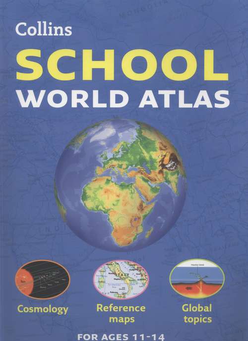 Book cover of Collins School World Atlas (Collins School Atlas)