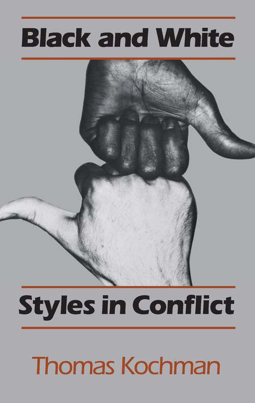Book cover of Black and White Styles in Conflict