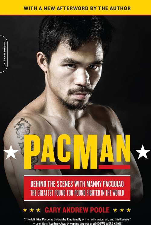 Book cover of PacMan: Behind the Scenes with Manny Pacquiao--the Greatest Pound-for-Pound Fighter in the World