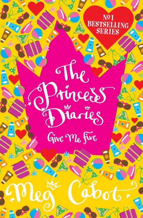 Book cover of The Princess Diaries: Give Me Five (The\princess Diaries: Bk. 5)