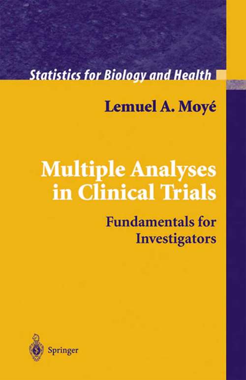 Book cover of Multiple Analyses in Clinical Trials: Fundamentals for Investigators (2003) (Statistics for Biology and Health)