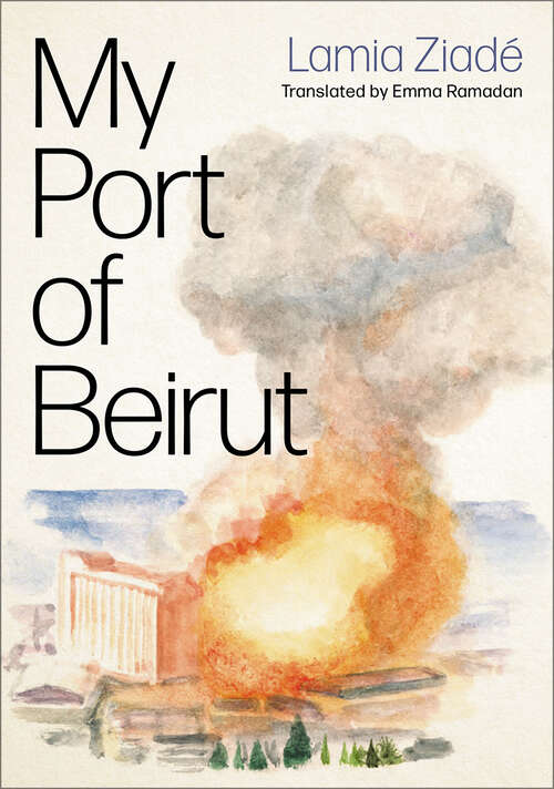 Book cover of My Port of Beirut