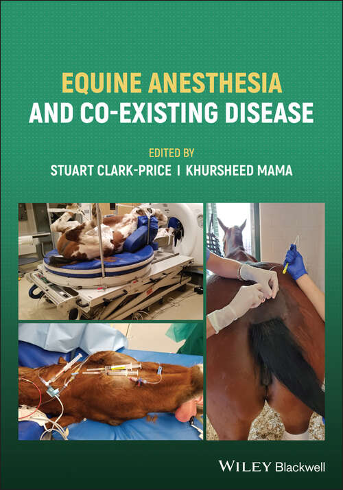 Book cover of Equine Anesthesia and Co-Existing Disease