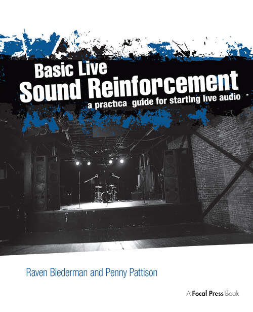 Book cover of Basic Live Sound Reinforcement: A Practical Guide for Starting Live Audio