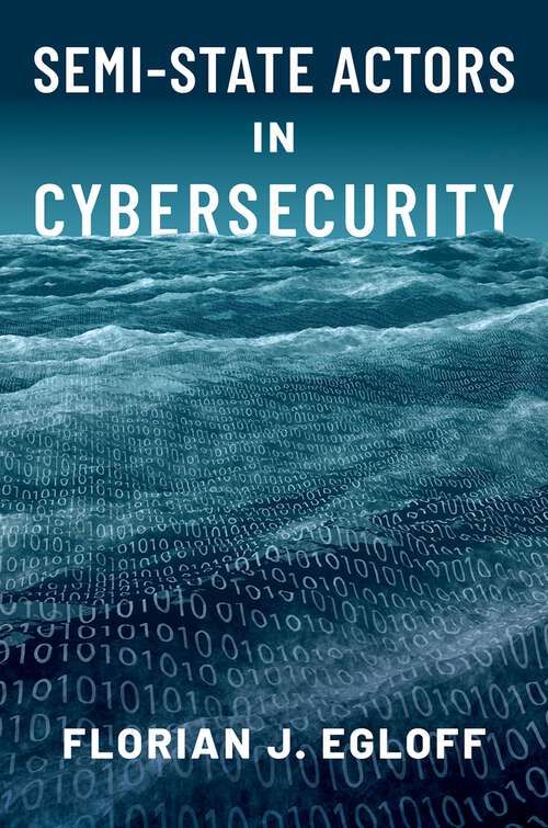 Book cover of Semi-State Actors in Cybersecurity