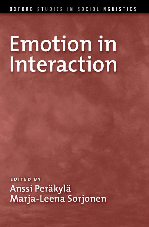 Book cover of Emotion in Interaction (Oxford Studies in Sociolinguistics)