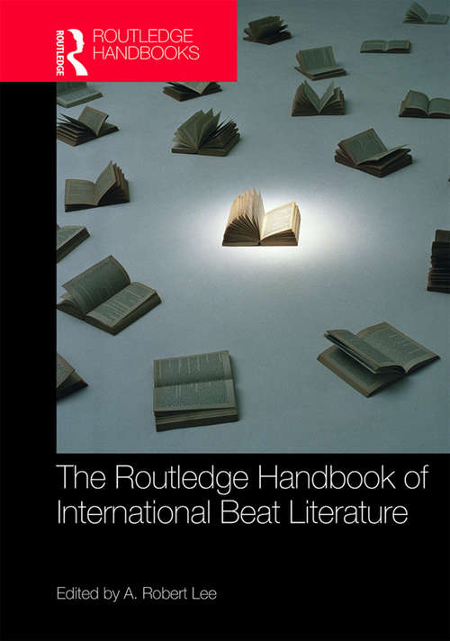 Book cover of The Routledge Handbook of International Beat Literature (Routledge Literature Handbooks)