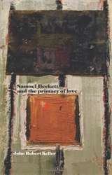 Book cover of Samuel Beckett and the primacy of love