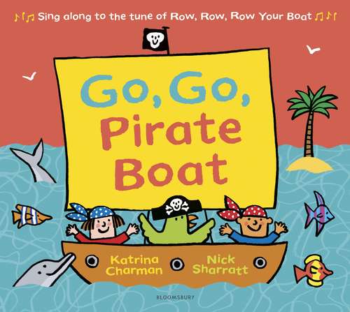 Book cover of Go, Go, Pirate Boat