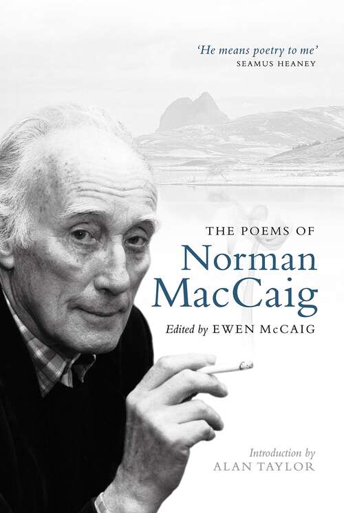 Book cover of The Poems of Norman MacCaig: Selected Poems Of Norman Maccaig (3)